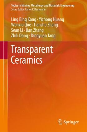 Kong / Huang / Que |  Transparent Ceramics | Buch |  Sack Fachmedien