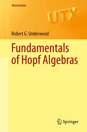 Underwood |  Fundamentals of Hopf Algebras | Buch |  Sack Fachmedien