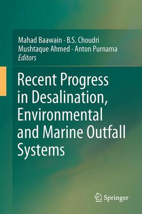 Baawain / Purnama / Choudri |  Recent Progress in Desalination, Environmental and Marine Outfall Systems | Buch |  Sack Fachmedien