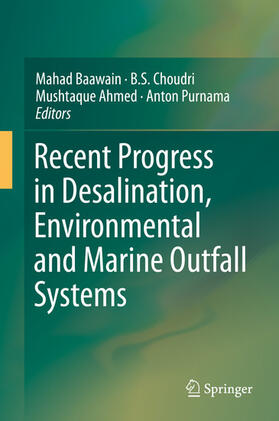 Baawain / Choudri / Ahmed |  Recent Progress in Desalination, Environmental and Marine Outfall Systems | eBook | Sack Fachmedien
