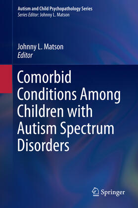 Matson |  Comorbid Conditions Among Children with Autism Spectrum Disorders | eBook | Sack Fachmedien