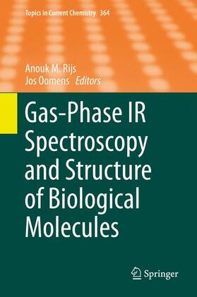 Oomens / Rijs |  Gas-Phase IR Spectroscopy and Structure of Biological Molecules | Buch |  Sack Fachmedien