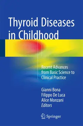 Bona / Monzani / De Luca |  Thyroid Diseases in Childhood | Buch |  Sack Fachmedien