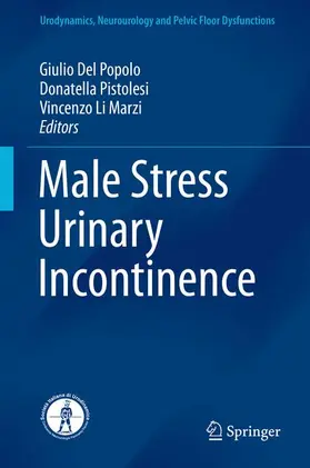 Del Popolo / Li Marzi / Pistolesi |  Male Stress Urinary Incontinence | Buch |  Sack Fachmedien