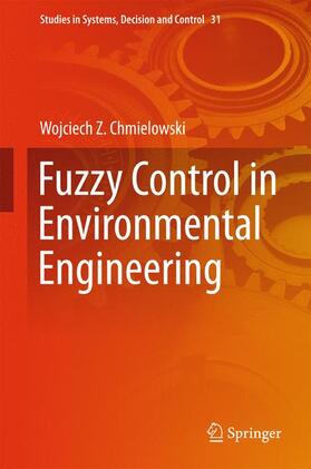 Chmielowski |  Fuzzy Control in Environmental Engineering | Buch |  Sack Fachmedien