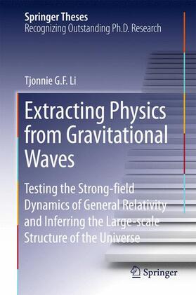 Li |  Extracting Physics from Gravitational Waves | Buch |  Sack Fachmedien