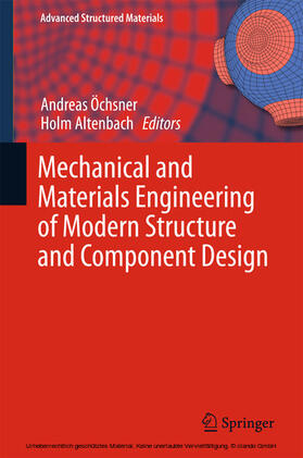 Öchsner / Altenbach |  Mechanical and Materials Engineering of Modern Structure and Component Design | eBook | Sack Fachmedien