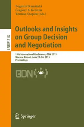 Kaminski / Kaminski / Kersten |  Outlooks and Insights on Group Decision and Negotiation | eBook | Sack Fachmedien