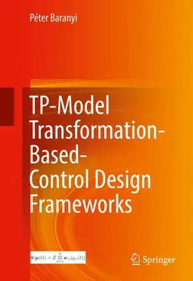 Baranyi |  TP-Model Transformation-Based-Control Design Frameworks | Buch |  Sack Fachmedien