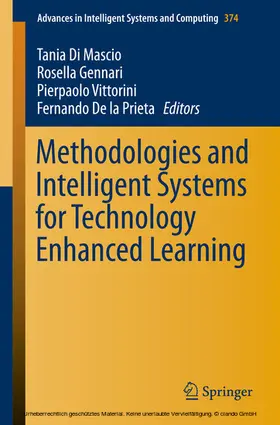 Mascio / Gennari / Vittorini |  Methodologies and Intelligent Systems for Technology Enhanced Learning | eBook | Sack Fachmedien