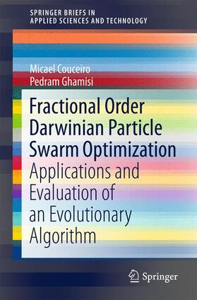 Ghamisi / Couceiro |  Fractional Order Darwinian Particle Swarm Optimization | Buch |  Sack Fachmedien