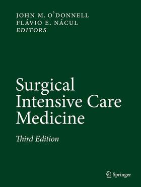 Nácul / O'Donnell |  Surgical Intensive Care Medicine | Buch |  Sack Fachmedien