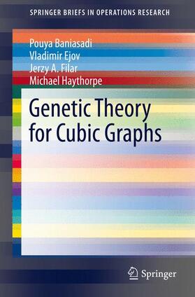 Baniasadi / Haythorpe / Ejov |  Genetic Theory for Cubic Graphs | Buch |  Sack Fachmedien