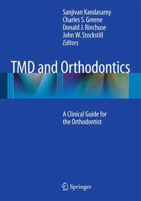 Kandasamy / Stockstill / Greene |  TMD and Orthodontics | Buch |  Sack Fachmedien