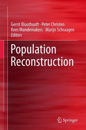 Bloothooft / Schraagen / Christen |  Population Reconstruction | Buch |  Sack Fachmedien