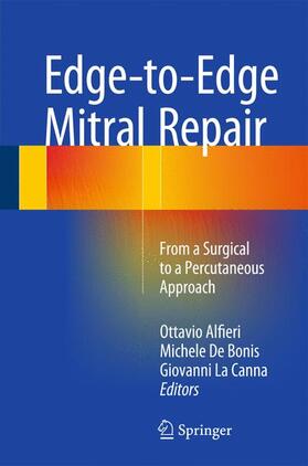 Alfieri / La Canna / De Bonis |  Edge-to-Edge Mitral Repair | Buch |  Sack Fachmedien