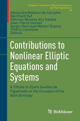 Carvalho / Ruf / Cazenave |  Contributions to Nonlinear Elliptic Equations and Systems | Buch |  Sack Fachmedien