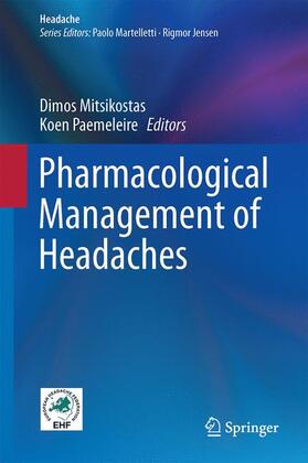 Paemeleire / Mitsikostas |  Pharmacological Management of Headaches | Buch |  Sack Fachmedien