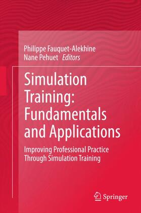 Fauquet-Alekhine / Pehuet |  Simulation Training: Fundamentals and Applications | Buch |  Sack Fachmedien