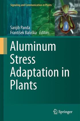 Baluška / Panda |  Aluminum Stress Adaptation in Plants | Buch |  Sack Fachmedien