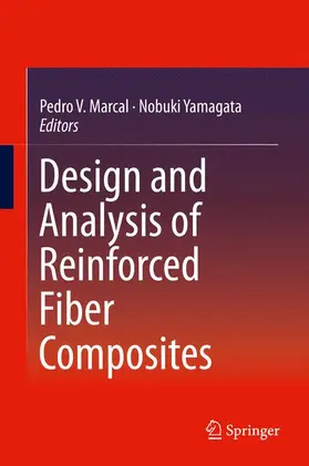 Yamagata / Marcal |  Design and Analysis of Reinforced Fiber Composites | Buch |  Sack Fachmedien