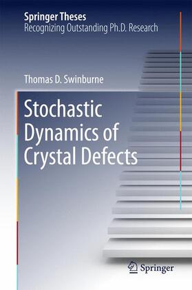 Swinburne |  Stochastic Dynamics of Crystal Defects | Buch |  Sack Fachmedien