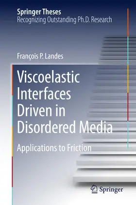 Landes |  Viscoelastic Interfaces Driven in Disordered Media | eBook | Sack Fachmedien