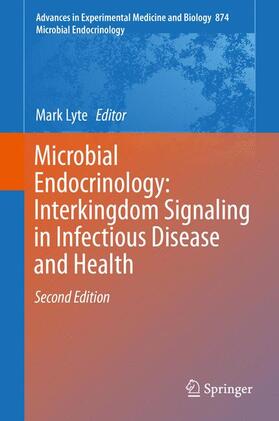 Lyte |  Microbial Endocrinology: Interkingdom Signaling in Infectious Disease and Health | Buch |  Sack Fachmedien