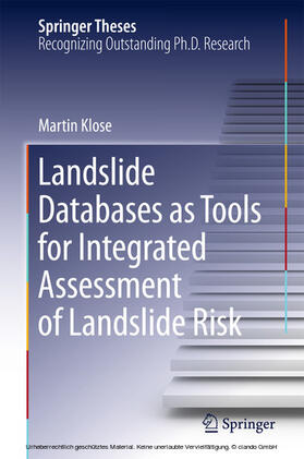 Klose |  Landslide Databases as Tools for Integrated Assessment of Landslide Risk | eBook | Sack Fachmedien