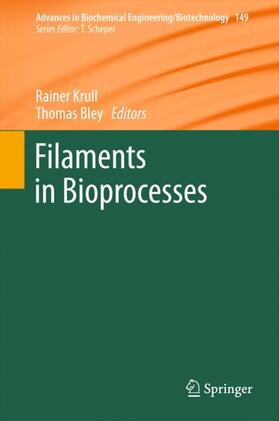 Bley / Krull |  Filaments in Bioprocesses | Buch |  Sack Fachmedien