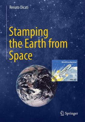 Dicati |  Stamping the Earth from Space | Buch |  Sack Fachmedien