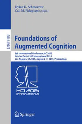 Schmorrow / Fidopiastis |  Foundations of Augmented Cognition | eBook | Sack Fachmedien