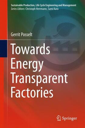 Posselt |  Towards Energy Transparent Factories | Buch |  Sack Fachmedien