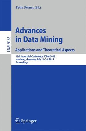 Perner |  Advances in Data Mining: Applications and Theoretical Aspects | Buch |  Sack Fachmedien