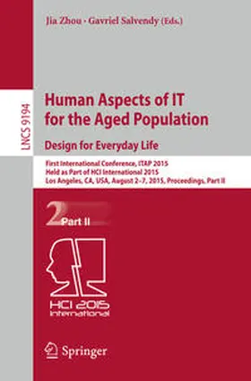 Zhou / Salvendy |  Human Aspects of IT for the Aged Population. Design for Everyday Life | eBook | Sack Fachmedien