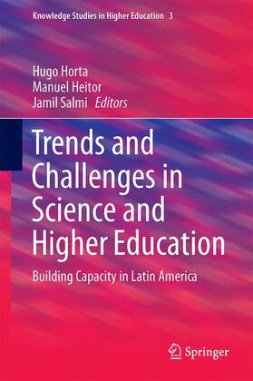 Horta / Salmi / Heitor |  Trends and Challenges in Science and Higher Education | Buch |  Sack Fachmedien
