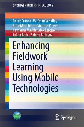 France / Whalley / Mauchline |  Enhancing Fieldwork Learning Using Mobile Technologies | Buch |  Sack Fachmedien