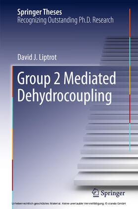 Liptrot |  Group 2 Mediated Dehydrocoupling | eBook | Sack Fachmedien