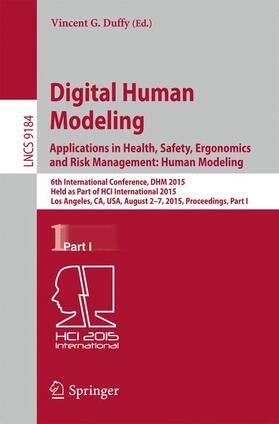 Duffy |  Digital Human Modeling: Applications in Health, Safety, Ergonomics and Risk Management: Human Modeling | Buch |  Sack Fachmedien