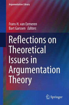 Garssen / van Eemeren |  Reflections on Theoretical Issues in Argumentation Theory | Buch |  Sack Fachmedien