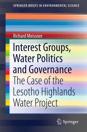 Meissner |  Interest Groups, Water Politics and Governance | Buch |  Sack Fachmedien