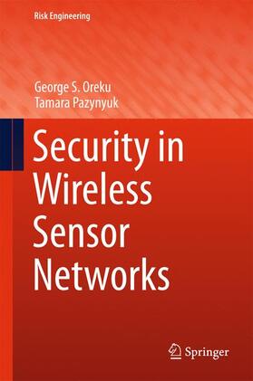 Pazynyuk / Oreku |  Security in Wireless Sensor Networks | Buch |  Sack Fachmedien