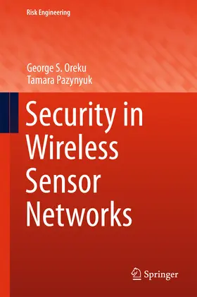 Oreku / Pazynyuk |  Security in Wireless Sensor Networks | eBook | Sack Fachmedien