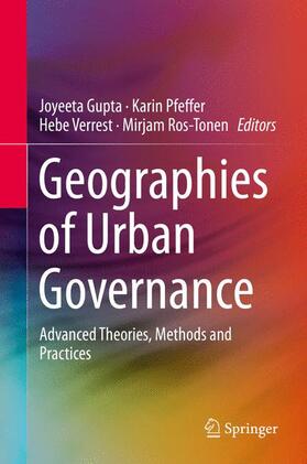 Gupta / Ros-Tonen / Pfeffer |  Geographies of Urban Governance | Buch |  Sack Fachmedien