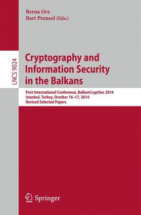 Preneel / Ors |  Cryptography and Information Security in the Balkans | Buch |  Sack Fachmedien