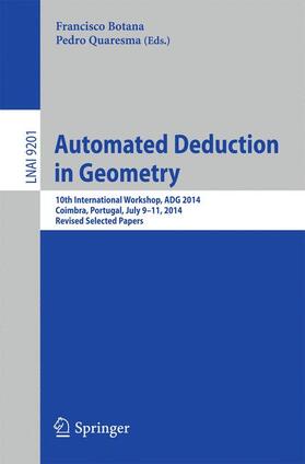 Quaresma / Botana |  Automated Deduction in Geometry | Buch |  Sack Fachmedien