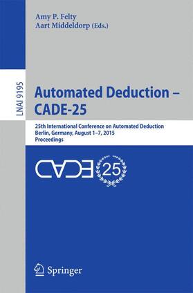 Middeldorp / Felty |  Automated Deduction - CADE-25 | Buch |  Sack Fachmedien