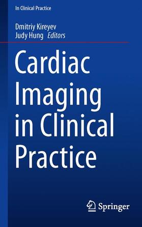 Hung / Kireyev |  Cardiac Imaging in Clinical Practice | Buch |  Sack Fachmedien