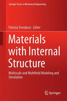 Trovalusci |  Materials with Internal Structure | Buch |  Sack Fachmedien