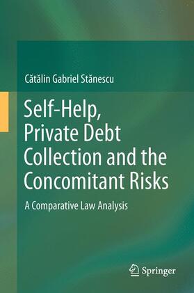 St?nescu |  Self-Help, Private Debt Collection and the Concomitant Risks | Buch |  Sack Fachmedien